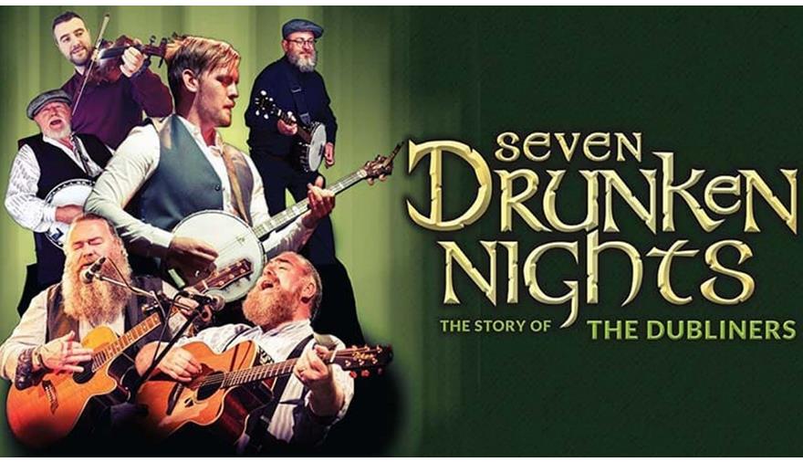 Seven Drunken Nights The Story of The Dubliners at Bristol Hippodrome