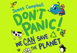 James Campbell: Don't Panic! We Can Save The Planet poster