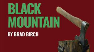 Black Mountain by Brad Birch at The Wardrobe Theatre