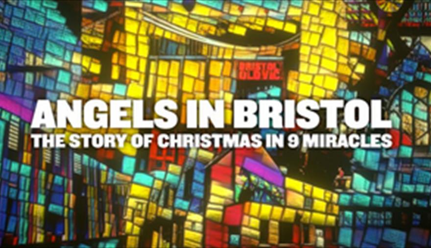 Angels in Bristol - Bristol Old Vic