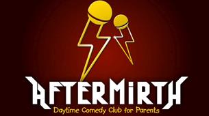 Daytime Comedy Club for Parents