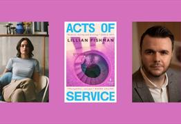 Acts of Service: An Evening with Lillian Fishman & Keiran Goddard at Stanfords Bristol
