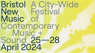 Bristol New Nysuc

A city-wide festival of contempory music + sound

25-28 April 2024