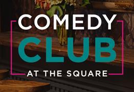 Square Comedy Club at The Square Club