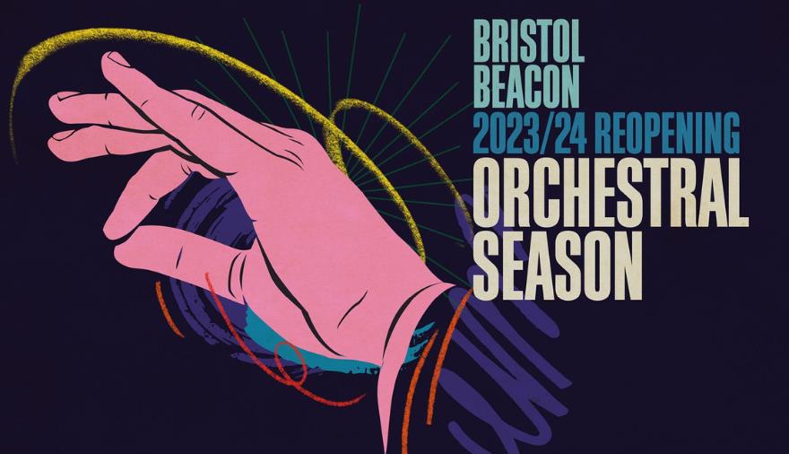 Bristol Beacon 2023/24 Orchestral Season