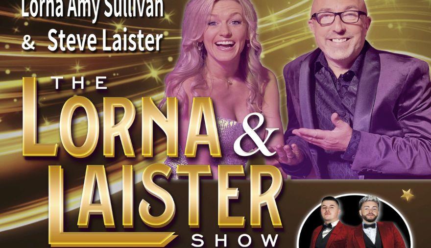 The Lorna and Laister Show at The Redgrave Theatre