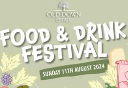 Food & Drink Festival at Old Down Estate