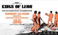 Event Poster which has the following text:

Ashton Gate
KINGS OF LEON
PLUS SPECIAL GUESTS
THE VACCINES HOLLY HUMBERSTONE
SUNDAY 23 JUNE
BRISTOL
ASHTON