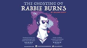 The Ghosting of Rabbie Burns at Redgrave Theatre
