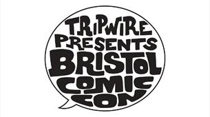 Tripwire Presents Bristol Comic Con at DoubleTree by Hilton Bristol City Centre
