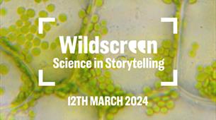 Wildscreen Presents: Science in Storytelling
