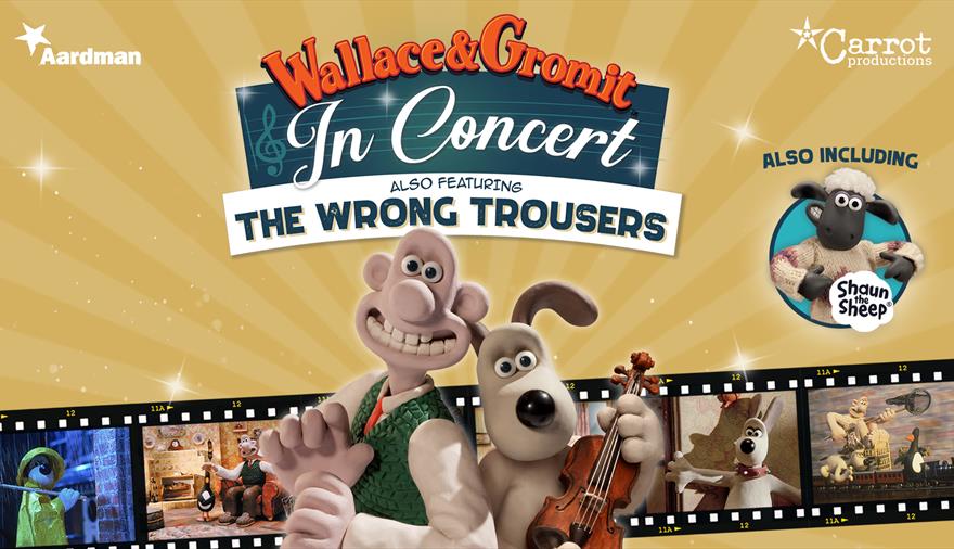 Wallace & Gromit: In Concert at Bristol Hippodrome