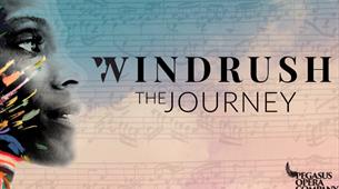 Windrush - The Journey A concert and exhibition by Pegasus Opera Company