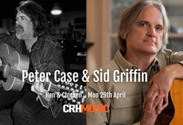 Live Music: Peter Case & Sid Griffin at the Hen & Chicken