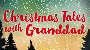 Christmas Tales with Granddad at The Wardrobe Theatre
