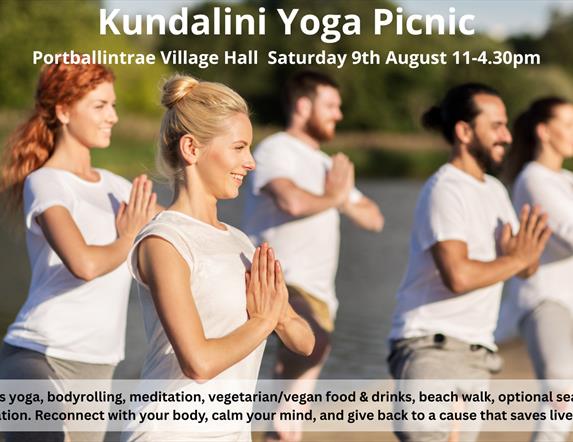 a group of people in yoga poses with hands joined. text reads 'Kundalini Yoga Picnic Portrballintrae Village Hall Saturday 9th August 11-4.30pm £108 i