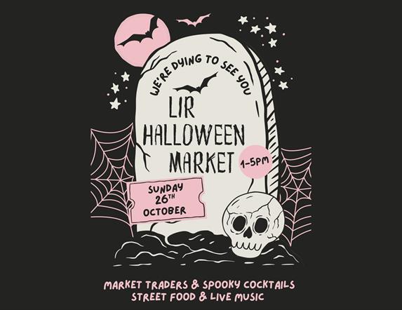 promotional graphic for Lir Halloween Market, featuring illustrated headstone, skull, bats and cobwebs. 
Text reads: 
We're dying to see you. Lir Hall