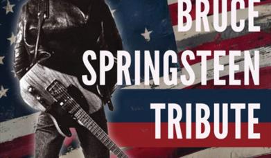 Poster with American flag and the back profile of Bruce Springstein, with the words Glory Days Bruce Springsteen Tribute