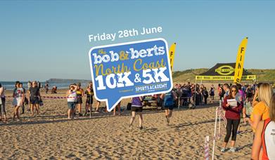 Text reads: Friday 28th June. The Bob & Berts North Coast 10K & 5K.