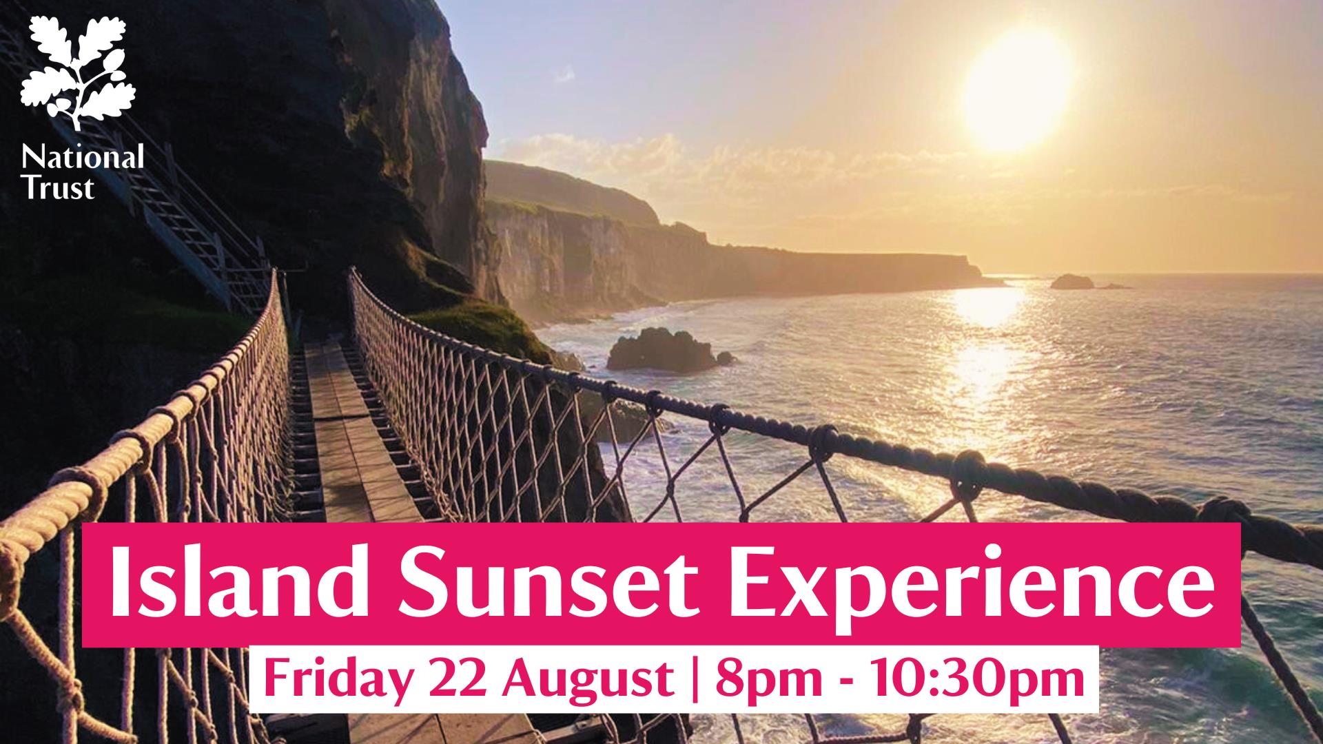 Carrick-a-Rede Rope Bridge, with the sunset in the background