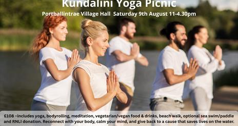 a group of people in yoga poses with hands joined. text reads 'Kundalini Yoga Picnic Portrballintrae Village Hall Saturday 9th August 11-4.30pm £108 i