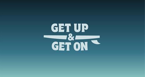 Get Up & Get On