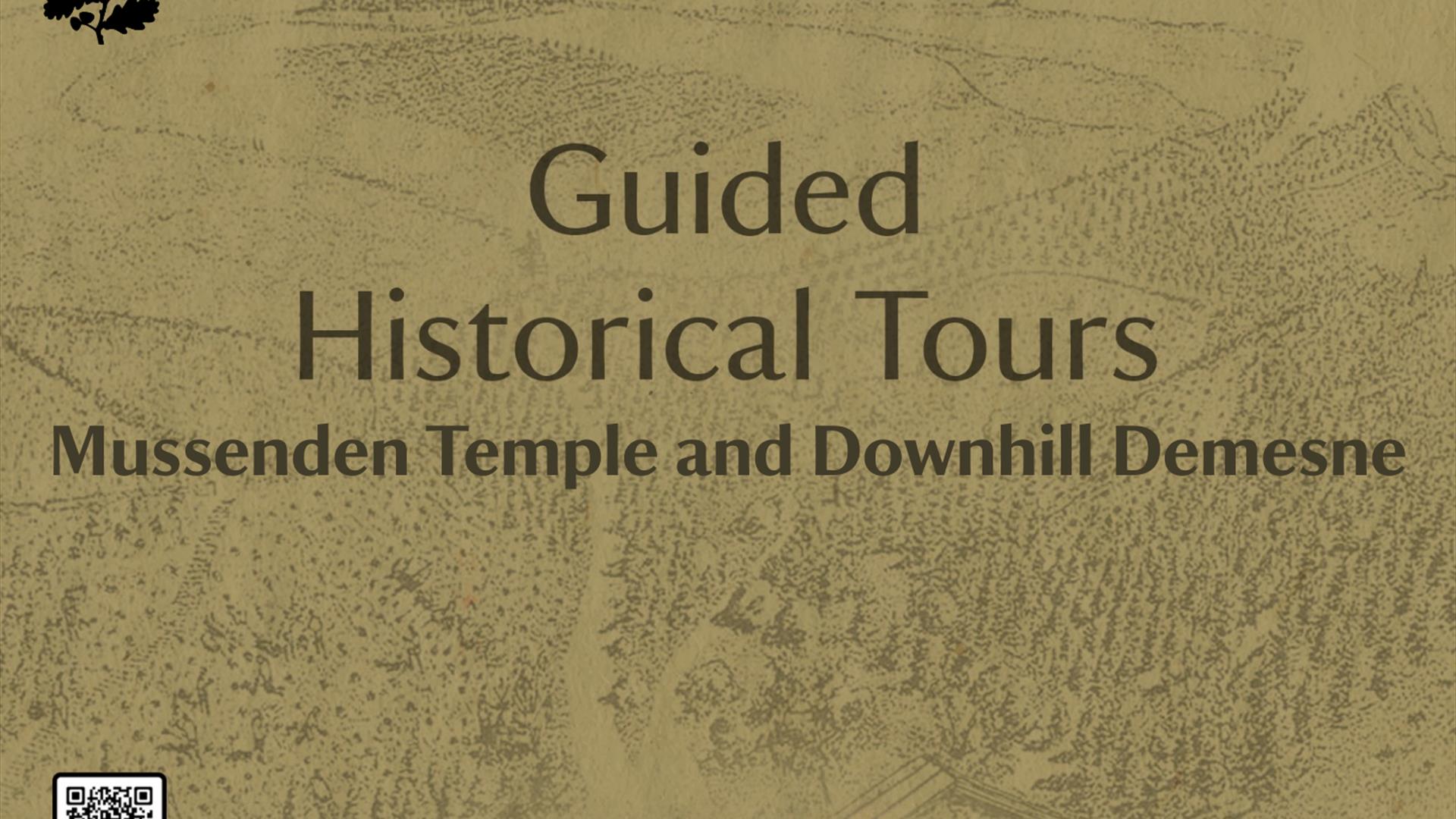 A promotional poster for “Guided Historical Tours" at Mussenden Temple and Downhill Demesne. The background features a vintage-style illustration of t A promotional poster for “Guided Historical Tours" at Mussenden Temple and Downhill Demesne. The background features a vintage-style illustration of t