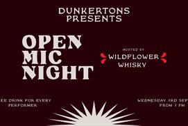 Dunkertons Open Mic Night x Wildflower Whisky
