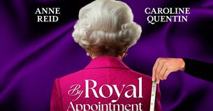An advert for the By Royal Appointment  theatre production