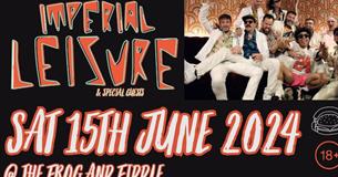 Imperial Leisure at the Frog and Fiddle poster