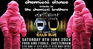 Chemical Dance (A Tribute to the Chemical Brothers) - Plus Support poster