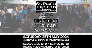 The St Paul's Tavern present... Beaujacks (Plus Support)