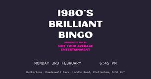 80's Themed Brilliant Bingo at Dunkertons
