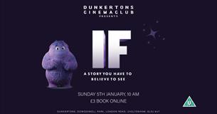 Dunkertons Cinema - IF poster