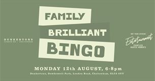 Family Brilliant Bingo at Dunkertons