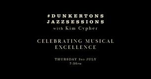 Dunkertons Jazz Sessions with Kim Cypher poster