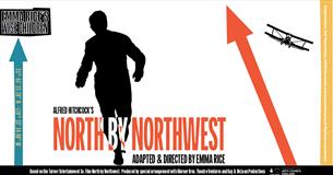 An advert for the North by Northwest theatre production