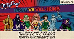 OH MY DRAG - Heroes & Vill-huns poster