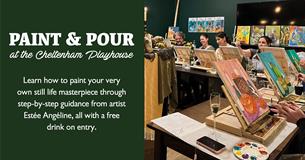 Paint & Pour at the Cheltenham Playhouse with image of guests painting