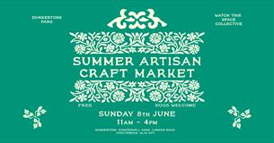 Dunkertons Summer Artisan Craft Market poster