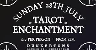 Tarot Enchantment at Dunkertons