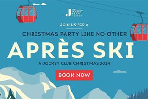 Après Ski: A Jockey Club Christmas Party