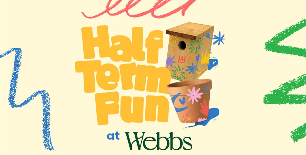 Half Term fun at Webbs, Cheltenham
