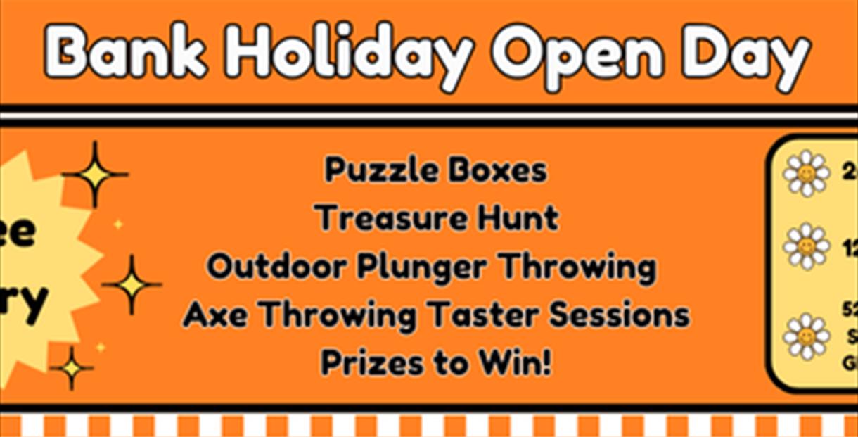 Bank Holiday Open Day
