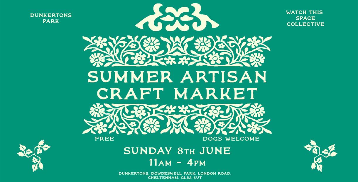 Dunkertons Summer Artisan Craft Market poster