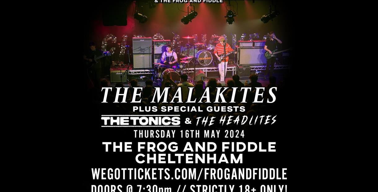 The Malakites at the Frog and Fiddle poster