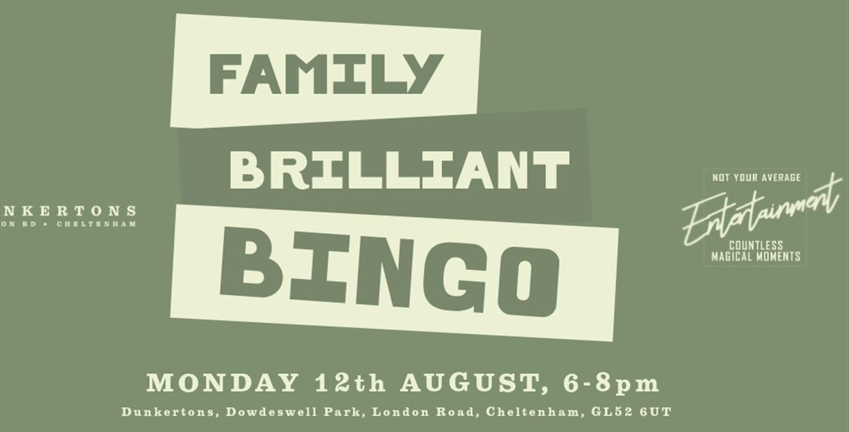 Family Brilliant Bingo at Dunkertons