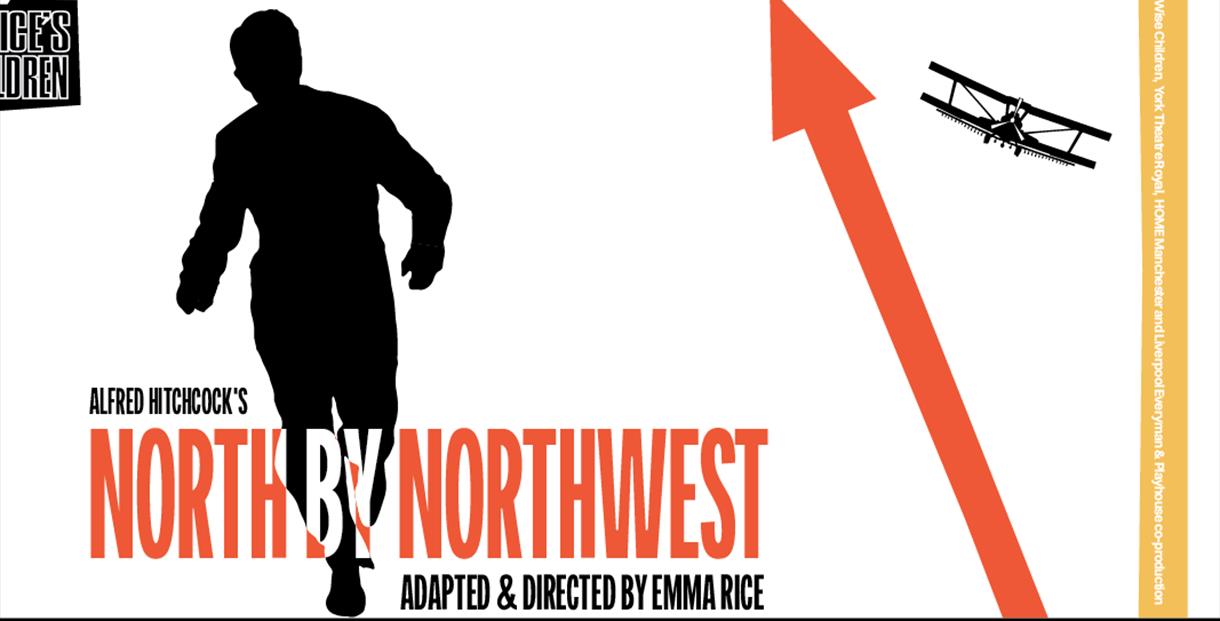 An advert for the North by Northwest theatre production