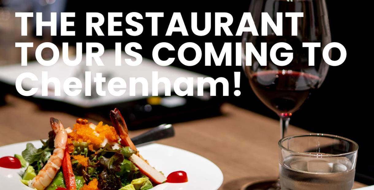 Restaurant Tour Cheltenham
