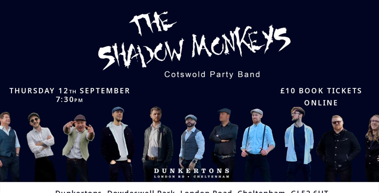 The Shadow Monkeys Live at Dunkertons
